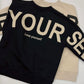 Love Yourself Crewneck