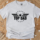 Top Dad Graphic Tee- Made to Order