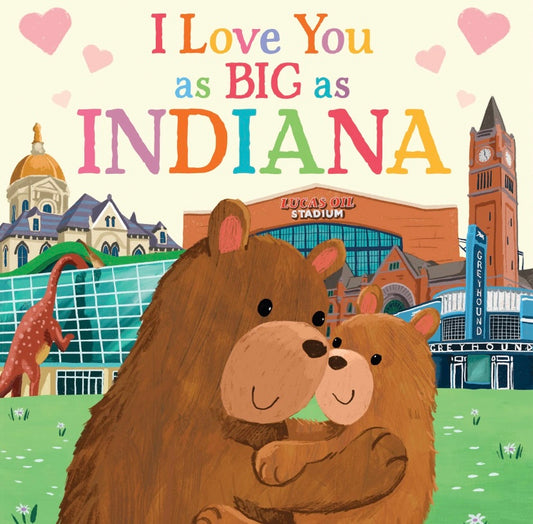Love as Big as Indiana
